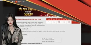 Điều kiện để nhận ngay 50 VND khi tải app VN88