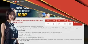 Tặng ngay 50,000đ cho thành viên mới tại bắn cái Jili – nên tham gia!